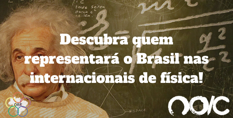 Sai o resultado da seletiva de Física: descubra quem respresentará o Brasil nas internacionais