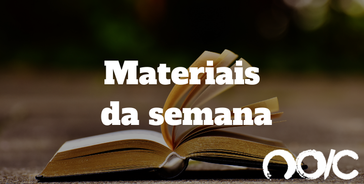 Confira os Materiais da Semana!