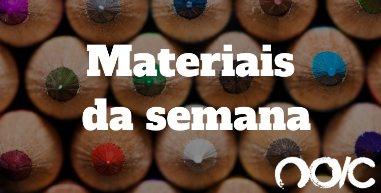 Novos Materiais da Semana!